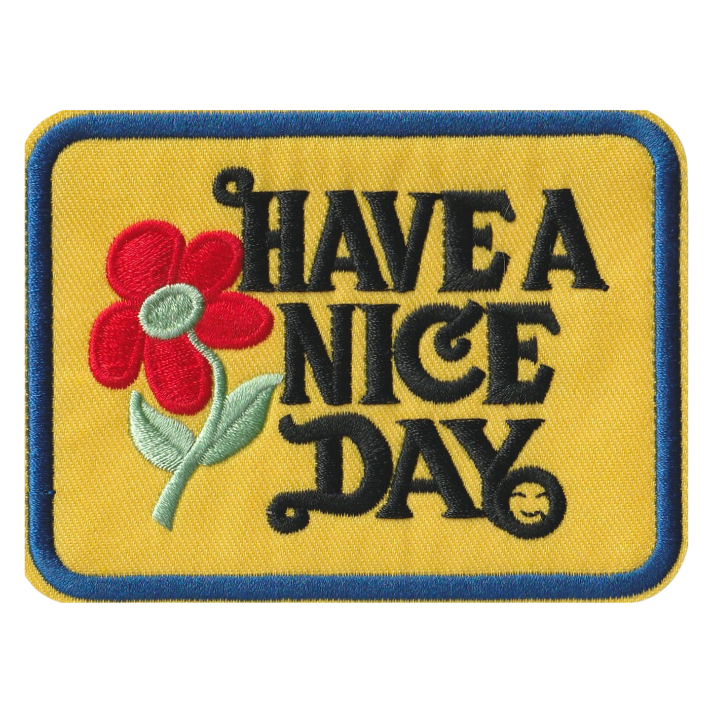 Have a Nice Day Patch