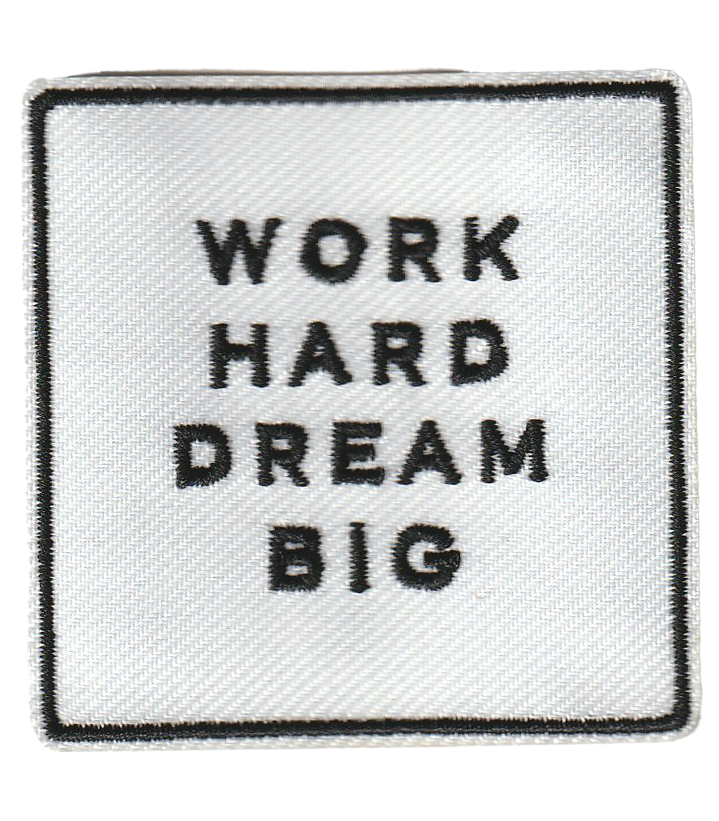Work Hard Dream Big Patch